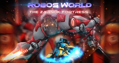 Robo’s World: The Zarnok Fortress