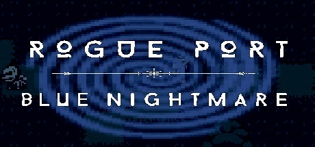 Cover image of  Rogue Port - Blue Nightmare