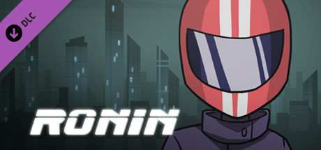 RONIN – Special Edition Upgrade