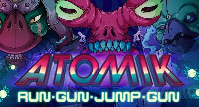 Atomik: RunGunJumpGun