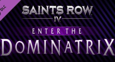 Saints Row 4 –  Enter The Dominatrix