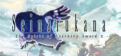 Cover image of  Seinarukana -The Spirit of Eternity Sword 2