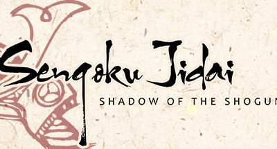 Sengoku Jidai: Shadow of the Shogun