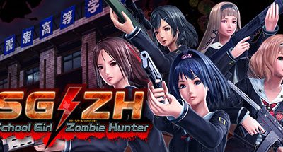 SG/ZH: School Girl/Zombie Hunter