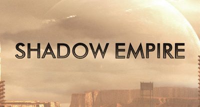 Shadow Empire