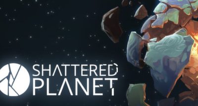 Shattered Planet