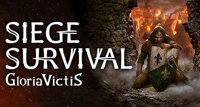 Siege Survival: Gloria Victis