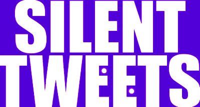 Silent Tweets