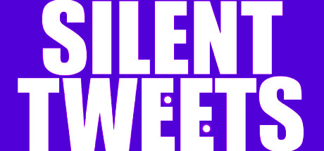 Cover image of  Silent Tweets