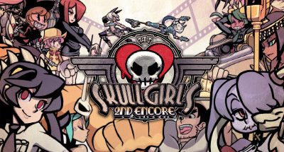 Skullgirls 2nd Encore