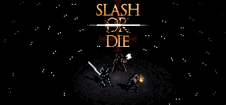 Cover image of  Slash or Die