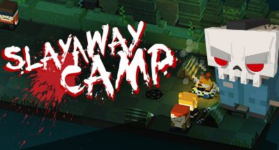 Slayaway Camp