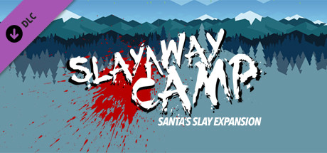 Cover image of  Slayaway Camp - Santa's Slay Expansion