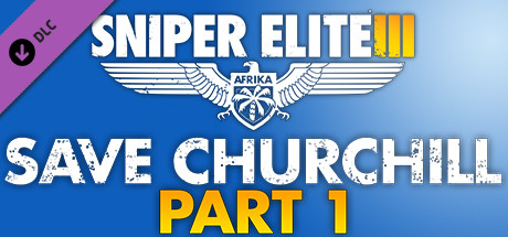 Sniper Elite 3 – Save Churchill Part 1: In Shadows