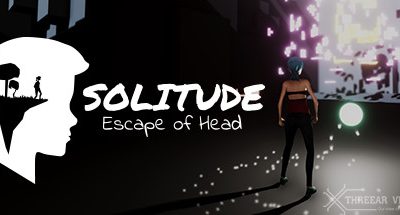 Solitude – Escape of Head