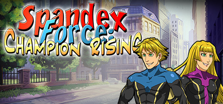 Cover image of  Spandex Force: Champion Rising