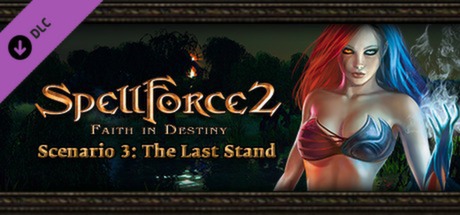 SpellForce 2 – Faith in Destiny Scenario 3: The Last Stand