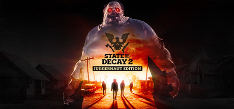 State of Decay 2: Juggernaut Edition