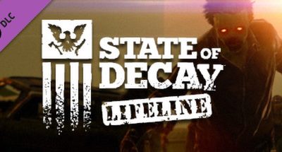 State of Decay – Lifeline