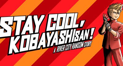 STAY COOL, KOBAYASHI-SAN: A RIVER CITY RANSOM STORY