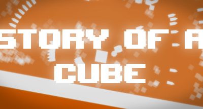 Story of a Cube