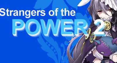 Strangers of the Power 2