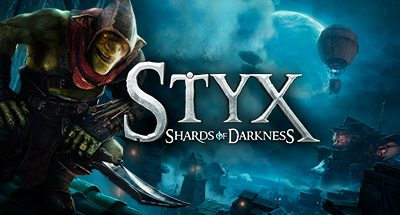 Styx: Shards of Darkness