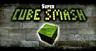 Super Cube Smash