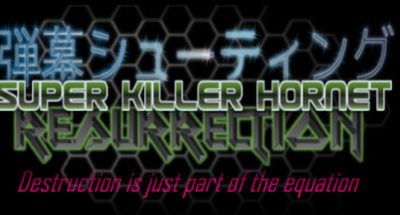 Super Killer Hornet: Resurrection