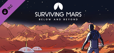 Cover image of  Surviving Mars: Below and Beyond