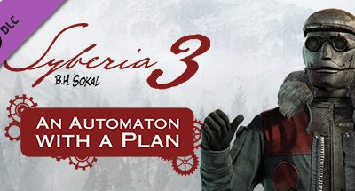 Syberia 3 – An Automaton with a plan