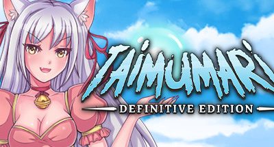 Taimumari: Definitive Edition