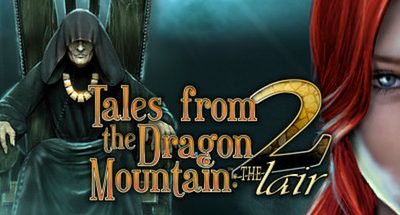 Tales From The Dragon Mountain 2: The Lair