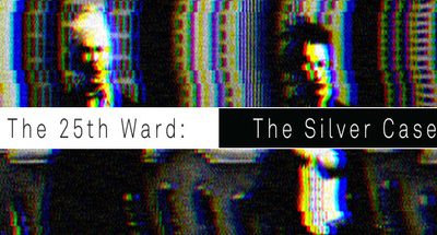 The 25th Ward: The Silver Case