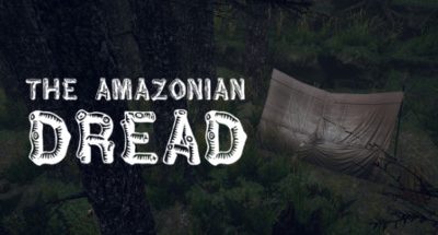 The Amazonian Dread