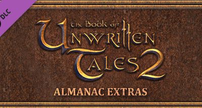 The Book of Unwritten Tales 2 Almanac Edition Extras