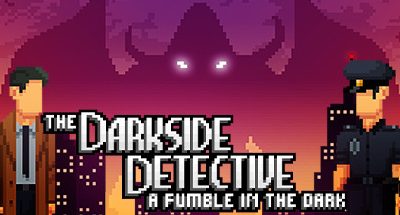 The Darkside Detective: A Fumble in the Dark