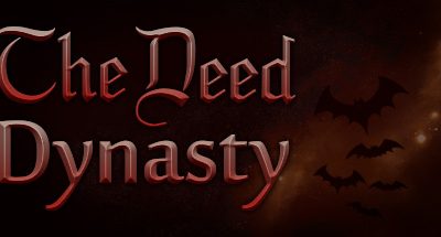 The Deed: Dynasty