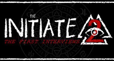 The Initiate 2: The First Interviews