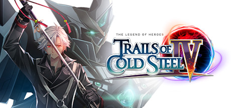 Cover image of  The Legend of Heroes: Trails of Cold Steel 4