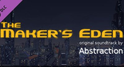 The Maker’s Eden – Soundtrack