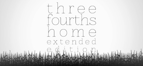 Cover image of  Three Fourths Home: Extended Edition