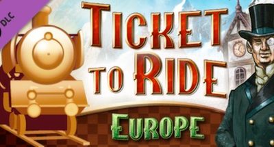 Ticket to Ride – Europe