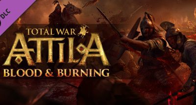 Total War: ATTILA – Blood & Burning