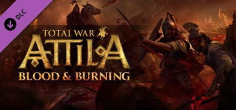 Cover image of  Total War: Attila - Blood and Burning