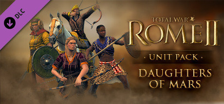 Total War: ROME 2 – Daughters of Mars Unit Pack