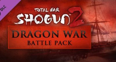 Total War: SHOGUN 2 – Dragon War Battle Pack