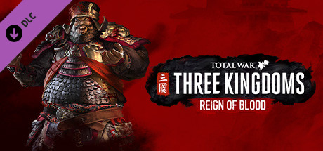 Cover image of  Total War: THREE KINGDOMS - Reign of Blood