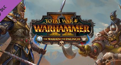 Total War: WARHAMMER 2 – The Warden & The Paunch