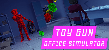 Toy Gun Office Simulator